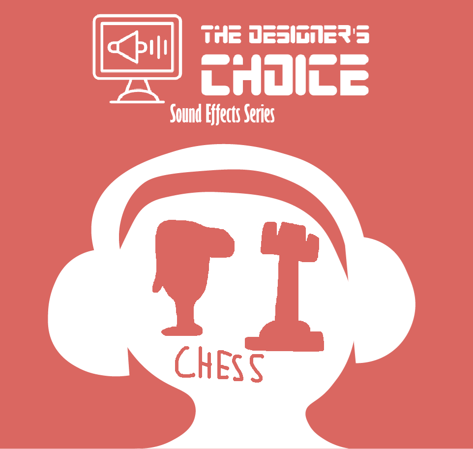 The Designer's Choice Sound Effects Series - Chess