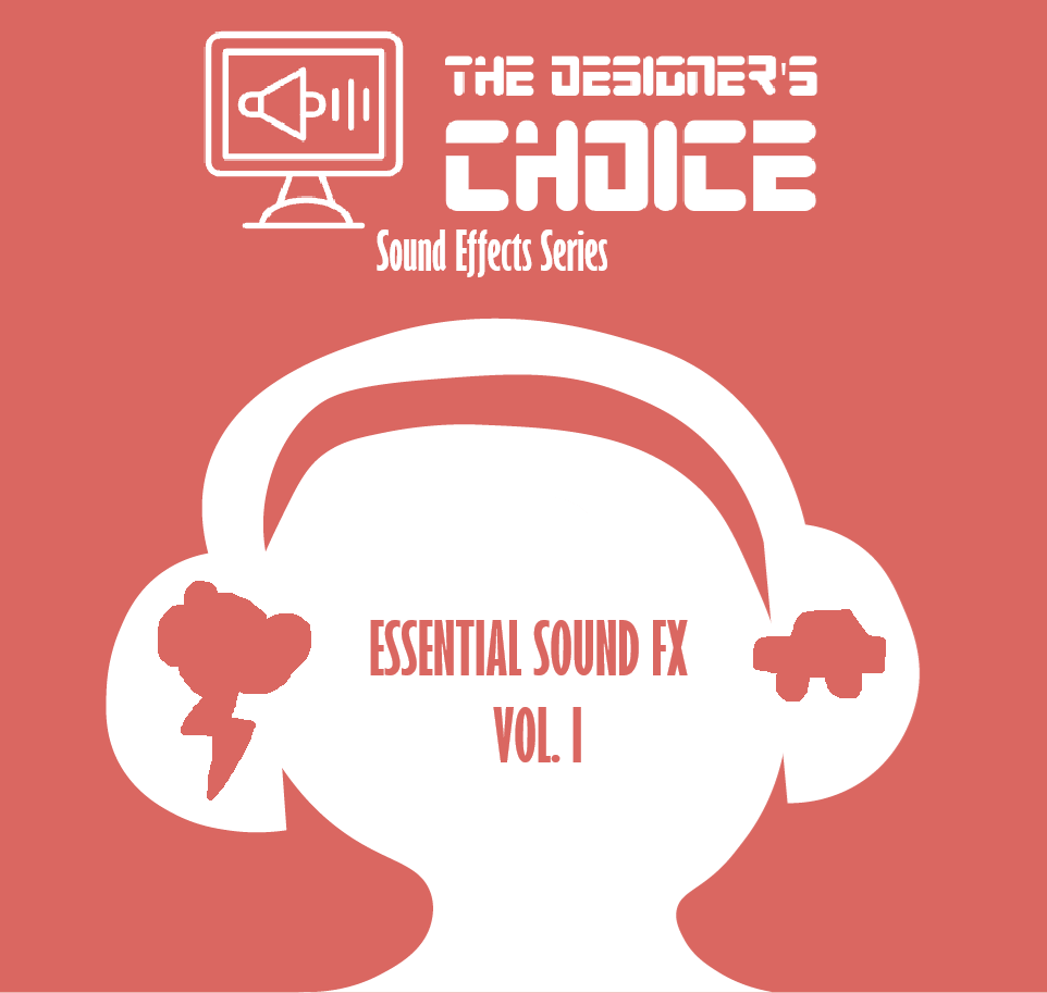 The Designer's Choice - ESSENTIAL SFX VOL. I